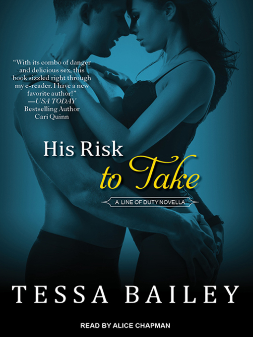 Title details for His Risk to Take by Tessa Bailey - Available